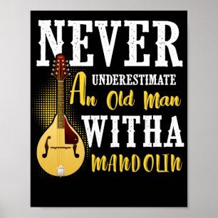 Unterschätze niemals einen alten Mann mit Mandolin Poster
