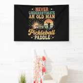 Unterschätze niemals einen alten Mann mit Pickleba Banner (InSitu)