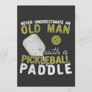 Unterschätze niemals einen alten Mann mit Pickleba Einladung