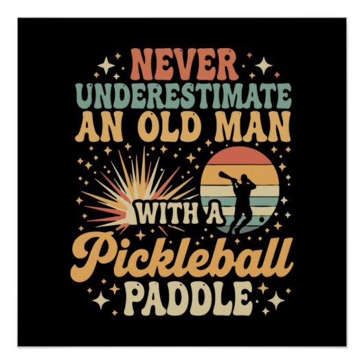 Unterschätze niemals einen alten Mann mit Pickleba Poster (Vorderseite)