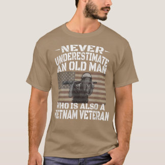Unterschätze niemals einen alten Mann Vietnam Vete T-Shirt