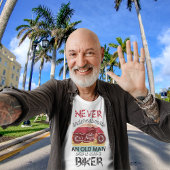 Unterschätzen Alte Fahrer nie T-Shirt