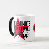 Unterschätzen Sie mich Das wird Spaß für die Tasse (Vorderseite Links)