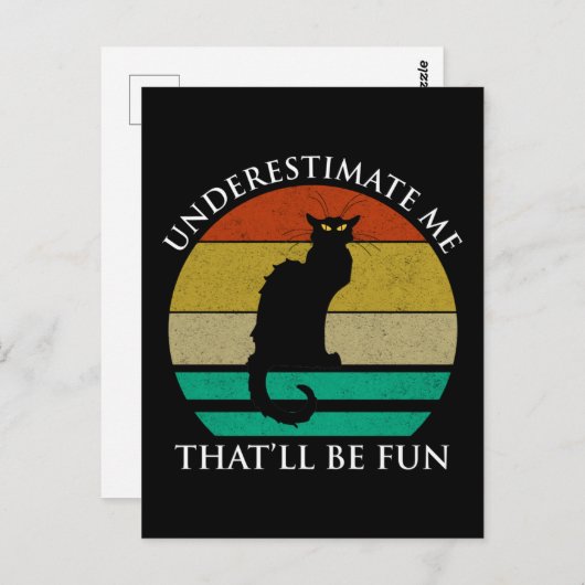 Unterschätzen Sie mich. Das wird Spaß machen Postkarte (Vorne/Hinten)