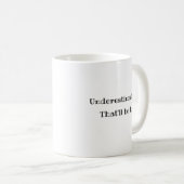 Unterschätzen Sie mich - Funny Sarcastic Zitat Kaffeetasse (VorderseiteRechts)