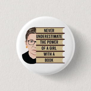 Unterschätzen Sie nie den Power eines Mädchens Button