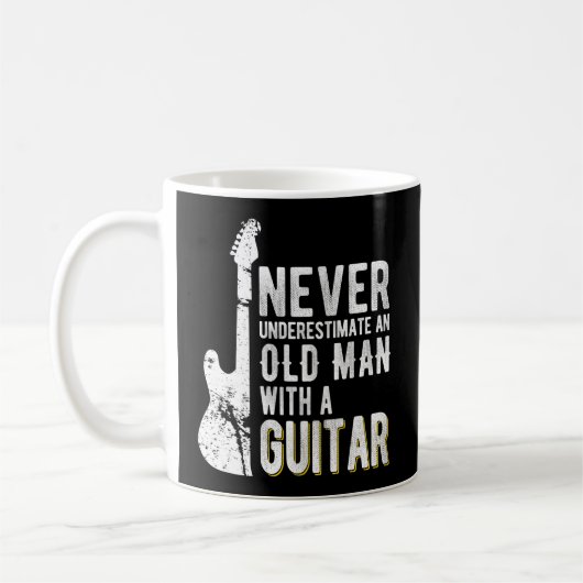 Unterschätzen Sie nie ein Altes mit Gitarrengitarr Kaffeetasse (Links)