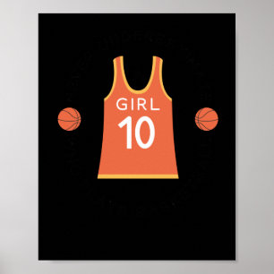 Unterschätzen Sie nie ein Mädchen, das Basketball Poster
