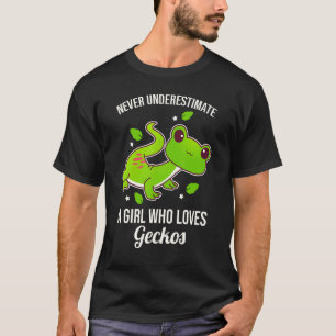 Unterschätzen Sie nie ein Mädchen, das Geckos Lieb T-Shirt