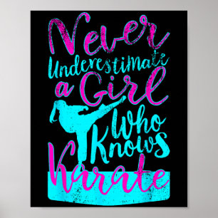 Unterschätzen Sie nie ein Mädchen, das Karate-Zita Poster