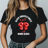 Unterschätzen Sie nie ein Mädchen mit Boxhandschuh T-Shirt