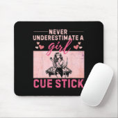 Unterschätzen Sie nie ein Mädchen mit einem Cue St Mousepad (Mit Mouse)