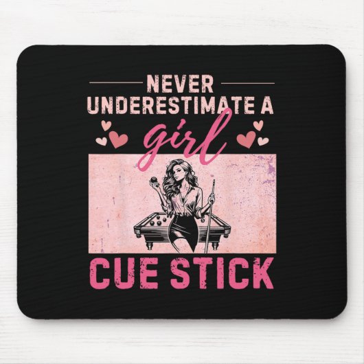 Unterschätzen Sie nie ein Mädchen mit einem Cue St Mousepad (Vorne)