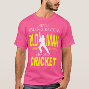 Unterschätzen Sie nie einen alten Mann, der Cricke T-Shirt