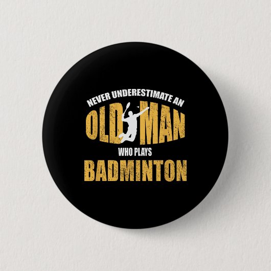 Unterschätzen Sie nie einen alten Mann, der Dminto Button (Vorderseite)