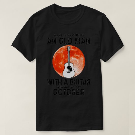 Unterschätzen Sie nie einen alten Mann mit Gitarre T-Shirt (Design vorne)
