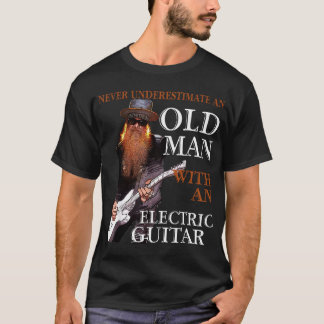 Unterschätzen Sie nie einen alten Mann mit Gitarre T-Shirt