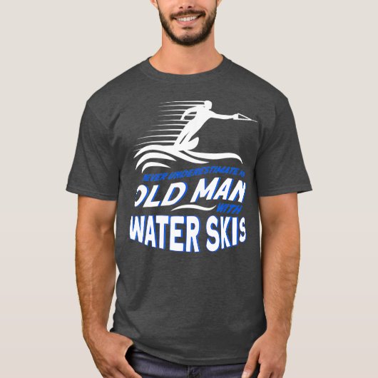 Unterschätzen Sie nie einen alten Mann mit Wassers T-Shirt (Vorderseite)