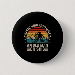 Unterschätzen Sie nie einen alten Skitrainer Button