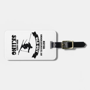 Unterschätzen Sie nie einen alten Typ, der geht Gepäckanhänger