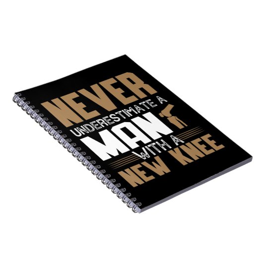 Unterschätzen Sie nie einen Mann mit neuem Knie-Er Notizblock (Rechte Seite)