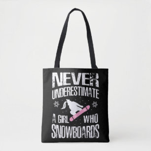 Unterschätzen Sie nie einen Snowboard-Girl-Druck N Tasche