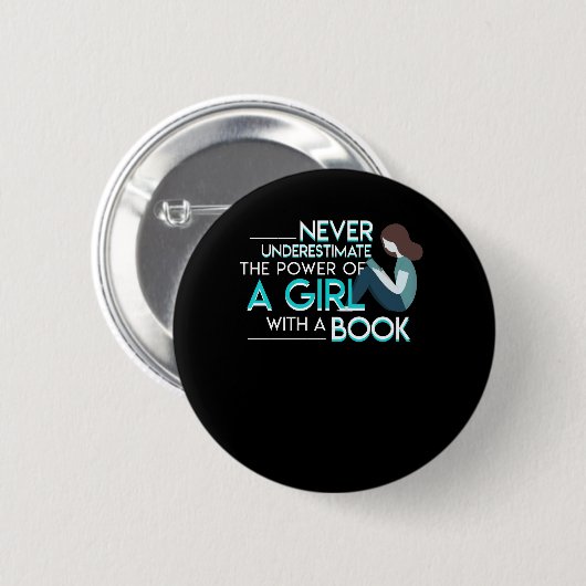 Unterschätzen Sie nie Lesebuch-Frauen Button (Vorne & Hinten)