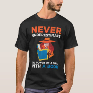 Unterschätzen Sie niemals den Power einer Girl Boo T-Shirt