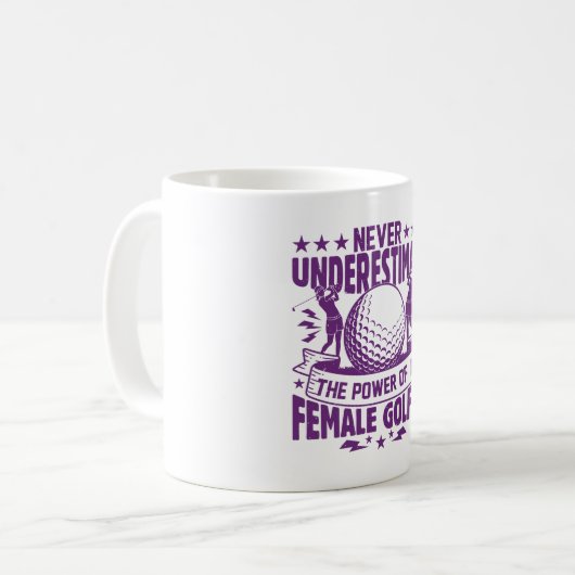 Unterschätzen Sie niemals den Power einer Golferin Kaffeetasse (Vorderseite Links)
