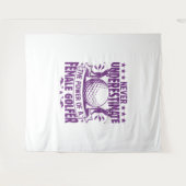 Unterschätzen Sie niemals den Power einer Golferin Wandteppich (Vorderseite (Horizontal))