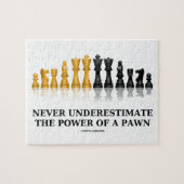 Unterschätzen Sie niemals den Power einer Pawn (Sc Puzzle (Horizontal)