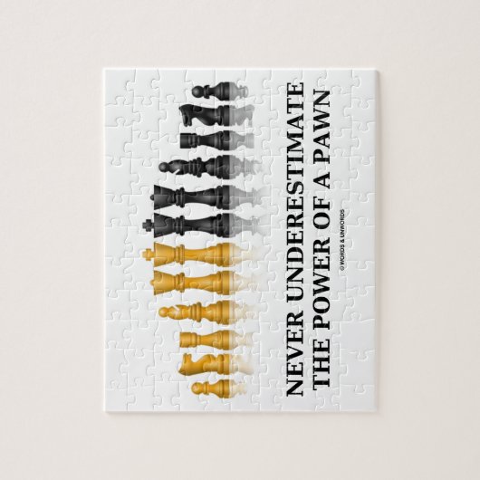 Unterschätzen Sie niemals den Power einer Pawn (Sc Puzzle (Vertikal)