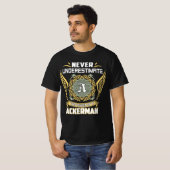 Unterschätzen Sie niemals den Power eines Ackerman T-Shirt (Vorne ganz)