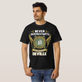 Unterschätzen Sie niemals den Power eines Deville T-Shirt (Vorne ganz)