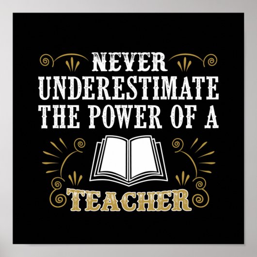 Unterschätzen Sie niemals den Power eines Lehrers Poster (Vorne)