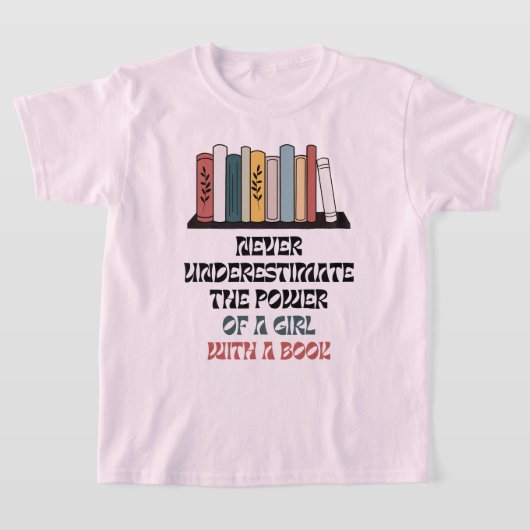 Unterschätzen Sie niemals den Power eines Mädchens T-Shirt (Ablage )