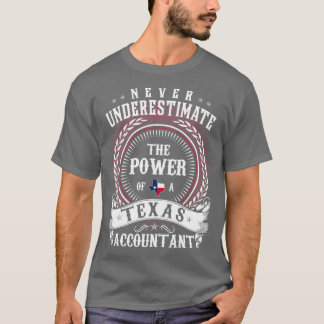 Unterschätzen Sie niemals den Power eines texanisc T-Shirt