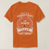 Unterschätzen Sie niemals den Power eines Texas-BA T-Shirt (Design vorne)