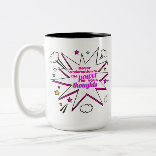 Unterschätzen Sie niemals den Power Ihrer Gedanken Zweifarbige Tasse (Links)