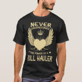 Unterschätzen Sie niemals den Power von A/A Bull H T-Shirt (Vorderseite)