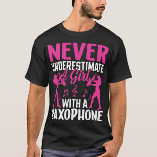 Unterschätzen Sie niemals ein L mit einem saXOPHON T-Shirt