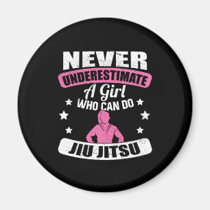 Unterschätzen Sie niemals ein Mädchen, das Jiu Jit Magnet