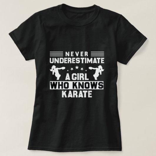 Unterschätzen Sie niemals ein Mädchen, das Karate T-Shirt (Design vorne)