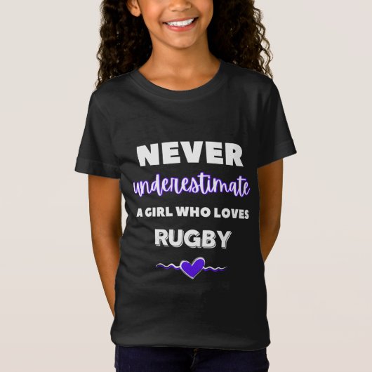 Unterschätzen Sie niemals ein Mädchen, das Rugby T-Shirt (Vorderseite)