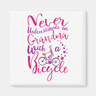 Unterschätzen Sie niemals ein Oma mit einem Fahrr Magnet