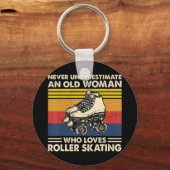 Unterschätzen Sie niemals eine alte Rollschuh-Roll Schlüsselanhänger (Vorderseite)