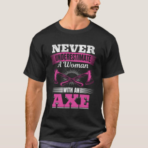 Unterschätzen Sie niemals eine Frau mit einem Gesc T-Shirt