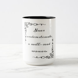 Unterschätzen Sie niemals eine gut lesende weiblic Zweifarbige Tasse