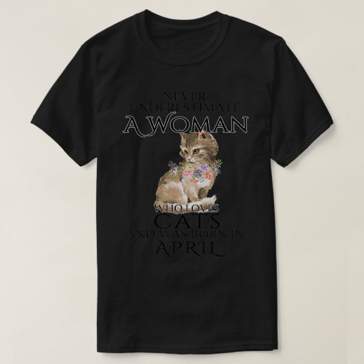 Unterschätzen Sie niemals eine weibliche Liebe Kat T-Shirt (Design vorne)