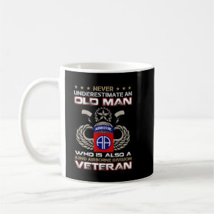 Unterschätzen Sie niemals einen alten Mann, den 82 Kaffeetasse